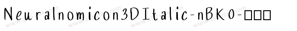 Neuralnomicon3DItalic-nBK0字体转换