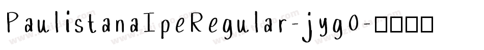PaulistanaIpeRegular-jyg0字体转换