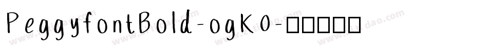 PeggyfontBold-ogK0字体转换