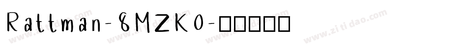 Rattman-8MZK0字体转换