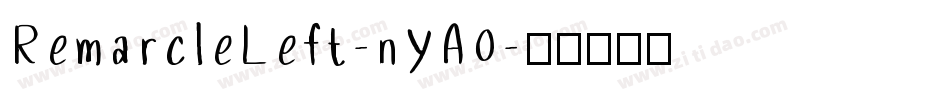 RemarcleLeft-nYA0字体转换
