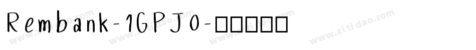 Rembank-1GPJ0字体转换