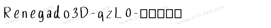 Renegado3D-qzL0字体转换