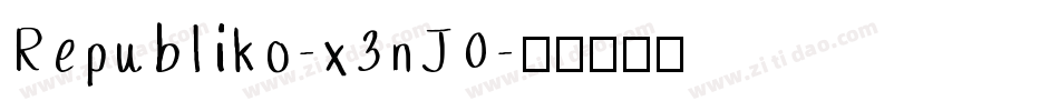 Republiko-x3nJ0字体转换