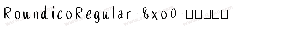 RoundicoRegular-8xo0字体转换