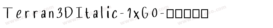 Terran3DItalic-1xG0字体转换