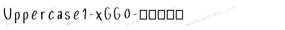 Uppercase1-xGG0字体转换