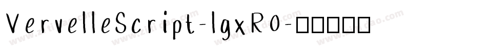 VervelleScript-lgxR0字体转换