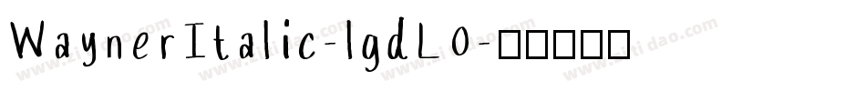 WaynerItalic-lgdL0字体转换