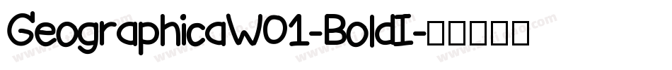 GeographicaW01-BoldI字体转换