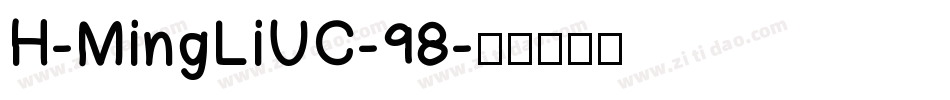 H-MingLiUC-98字体转换