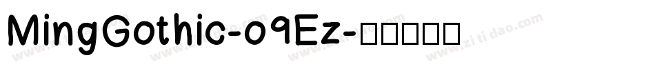 MingGothic-o9Ez字体转换