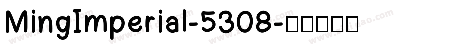MingImperial-5308字体转换