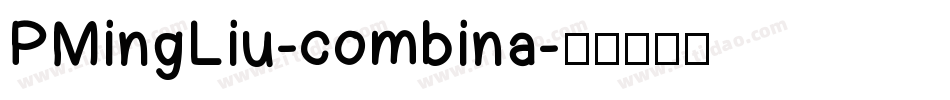 PMingLiu-combina字体转换