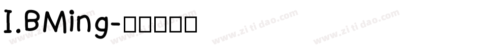 I.BMing字体转换