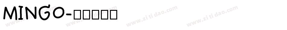 MINGO字体转换
