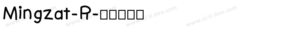Mingzat-R字体转换