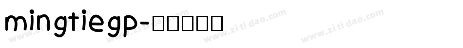 mingtiegp字体转换