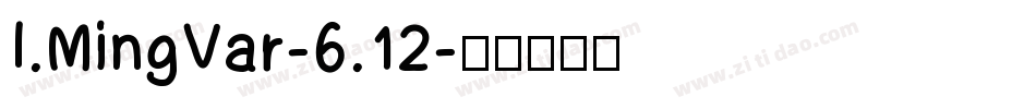 I.MingVar-6.12字体转换