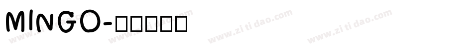 MINGO字体转换