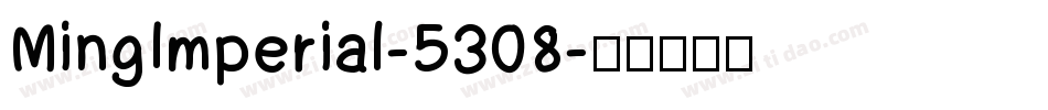 MingImperial-5308字体转换