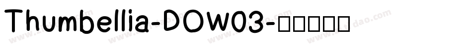 Thumbellia-DOW03字体转换