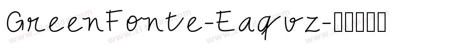 GreenFonte-Eaqvz字体转换