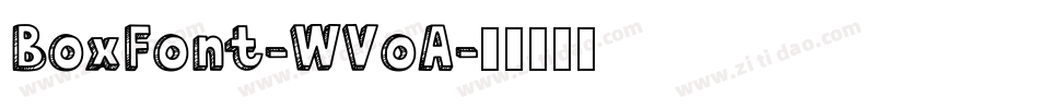 BoxFont-WVoA字体转换