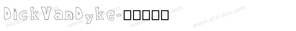 DickVanDyke字体转换