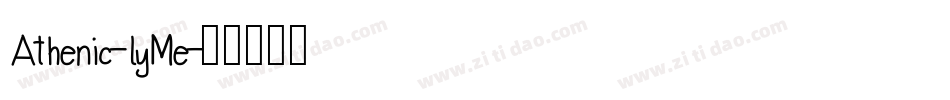 Athenic-lyMe字体转换