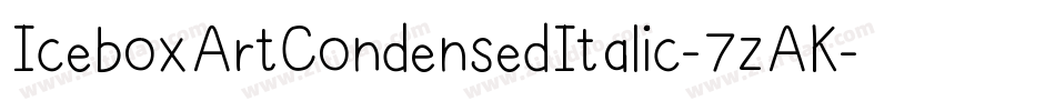 IceboxArtCondensedItalic-7zAK字体转换
