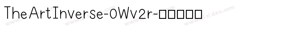 TheArtInverse-0Wv2r字体转换