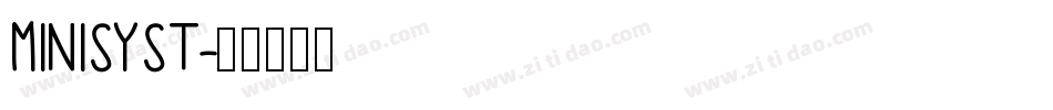 MINISYST字体转换