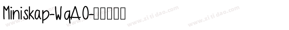 Miniskap-WqAO字体转换