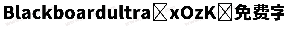 Blackboardultra-xOzK字体转换