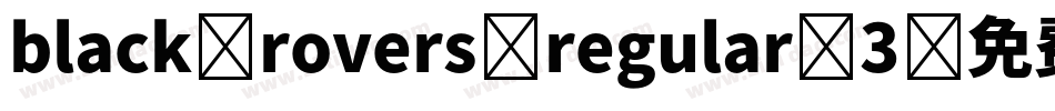 black-rovers-regular-3字体转换