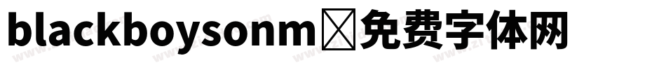 blackboysonm字体转换