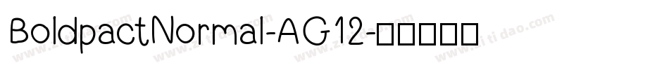 BoldpactNormal-AG12字体转换