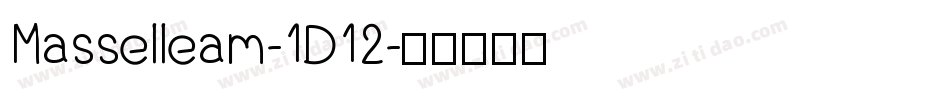 Masselleam-1D12字体转换