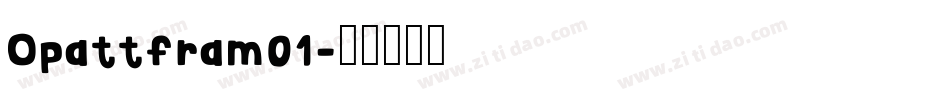 Opattfram01字体转换