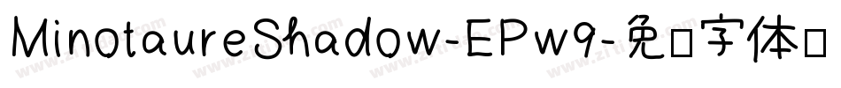 MinotaureShadow-EPw9字体转换
