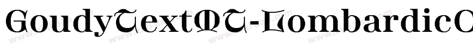 GoudyTextMT-LombardicCapitals字体转换
