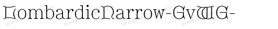 LombardicNarrow-GvWG字体转换