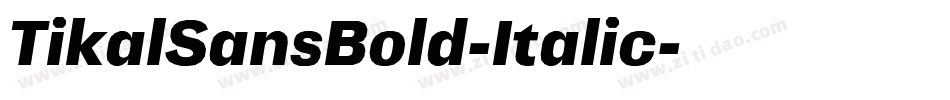 TikalSansBold-Italic字体转换