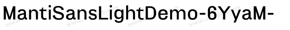 MantiSansLightDemo-6YyaM字体转换