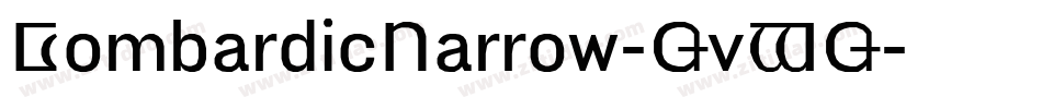 LombardicNarrow-GvWG字体转换