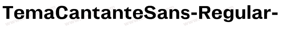 TemaCantanteSans-Regular字体转换