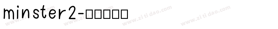 minster2字体转换