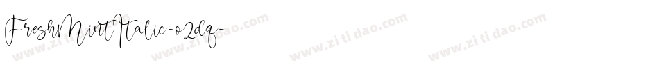 FreshMintItalic-o2dq字体转换