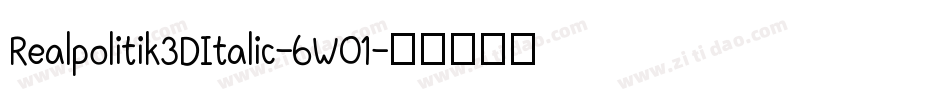 Realpolitik3DItalic-6W01字体转换